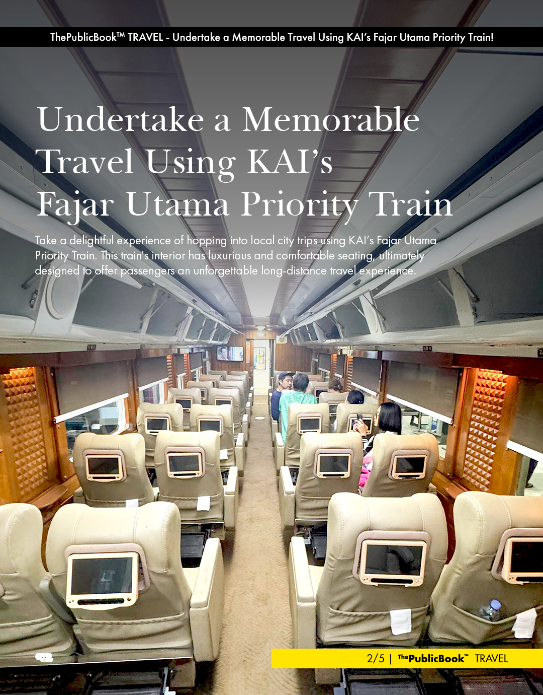 Undertake a Memorable Travel Using KAI’s Fajar Utama Priority Train!