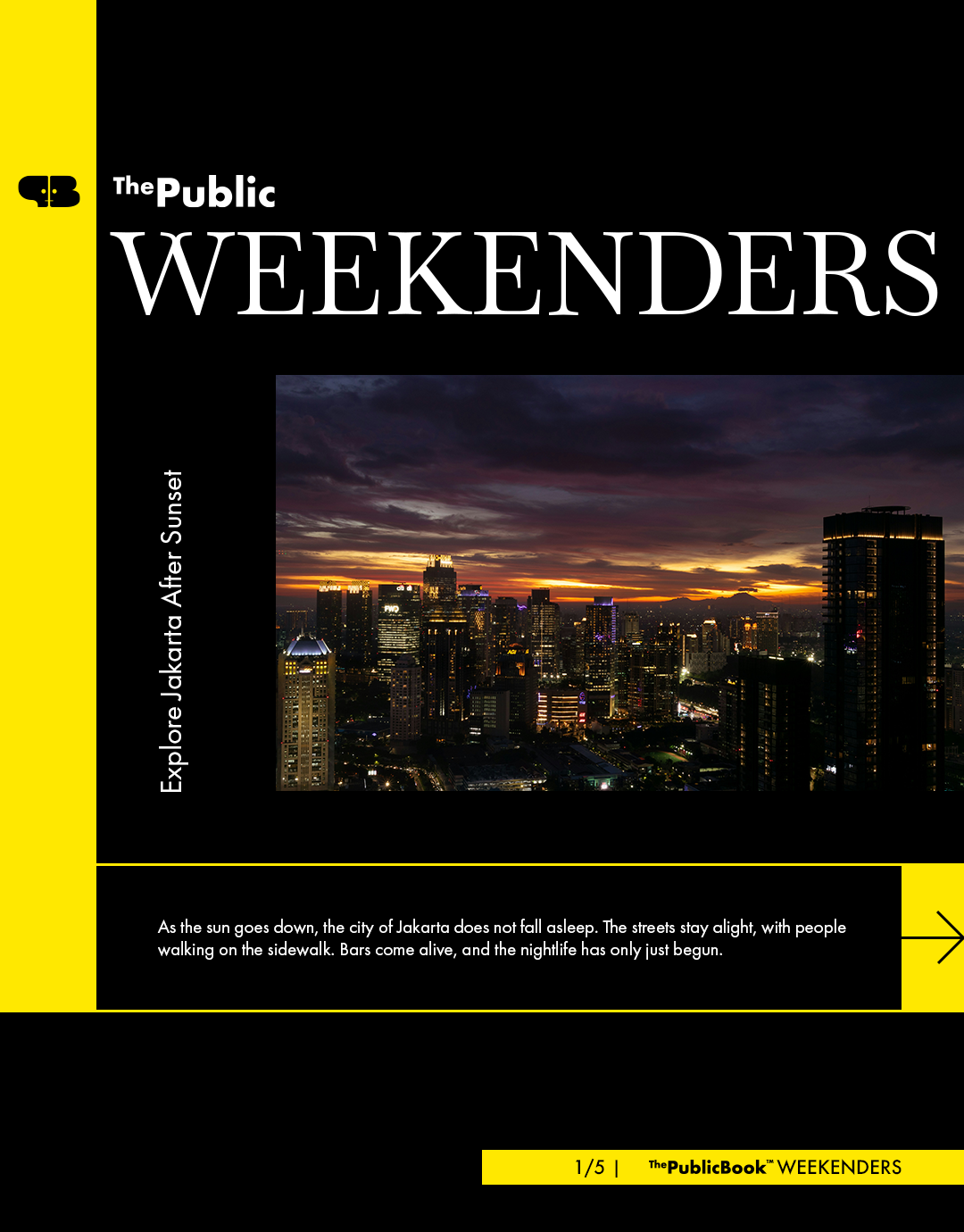 The Weekenders Jakarta after Sunset